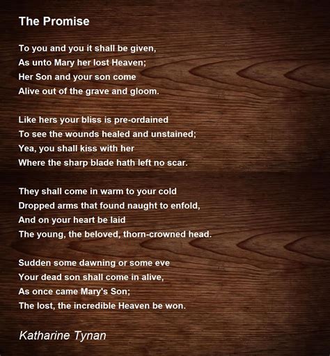 The Promise Poem By Katharine Tynan Poem Hunter