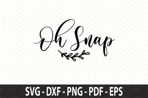Oh Snap Svg Graphic By Orpitasn · Creative Fabrica