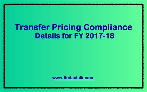 Transfer Pricing Compliance Details For Fy 2017 18