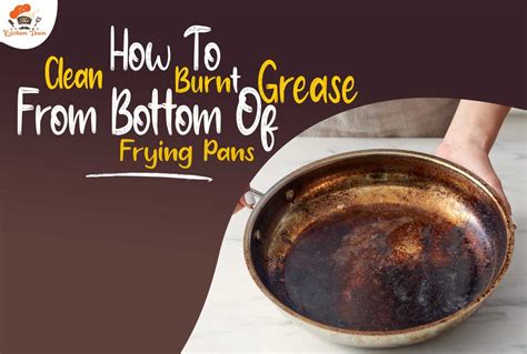 3 Easy Tricks To Clean Burnt Grease From Bottom Of Frying Pan