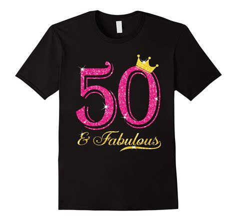 50th Birthday Women Fabulous Queen Shirt Cl Colamaga