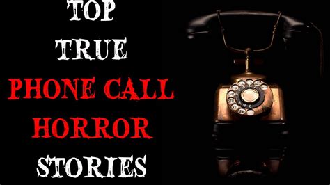 6 More True Creepy Cursed Phone Call Stories Paranormal Horror Youtube