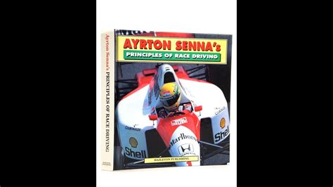 Ayrton Sennas Principles Of Race Driving Book Youtube