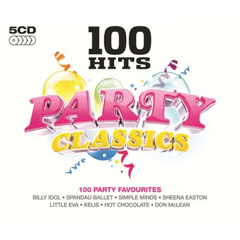 100 Hits Party Classics Cd Compilation Discogs
