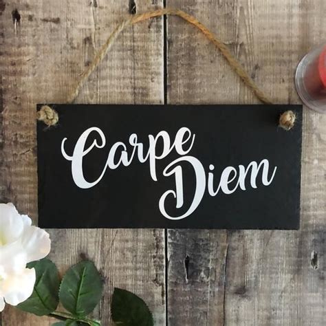 Carpe Diem Sign Seize The Day Motivational Quote Inspiring Etsy Uk