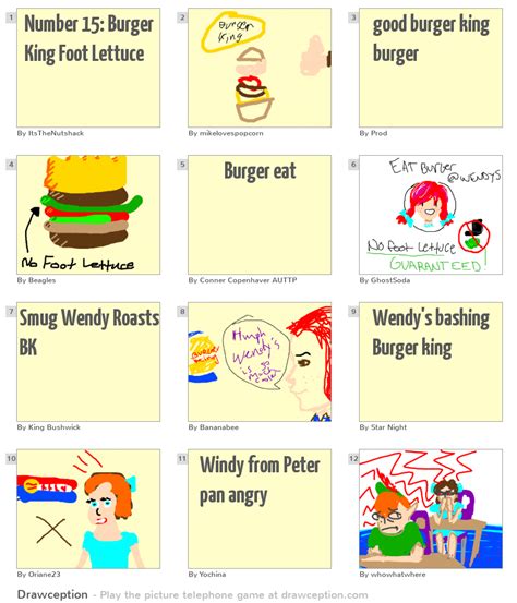 Number 15 burger king foot lettuce. Number 15: Burger King Foot Lettuce - Drawception
