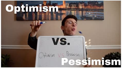 Optimism Vs Pessimism Youtube