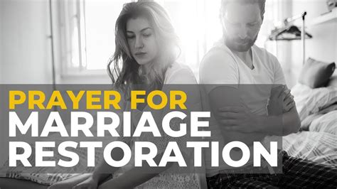 Prayer For Marriage Restoration Powerful Prayer For A Marriage Under