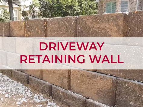 X Driveway Retaining Wall Ideas To Wow Your Neighbors