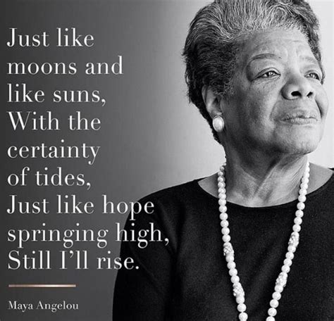 Inspirational Quote Maya Angelou Quotes Inspirational Uplifting