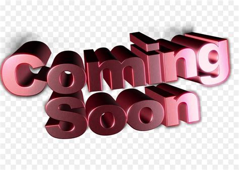 Free Coming Soon Transparent Background Download Free Coming Soon
