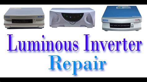 Luminous Inverter Repair All Common Fault Youtube
