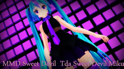 MMD Sweet Devil Motion Camera Wav 720HD YouTube