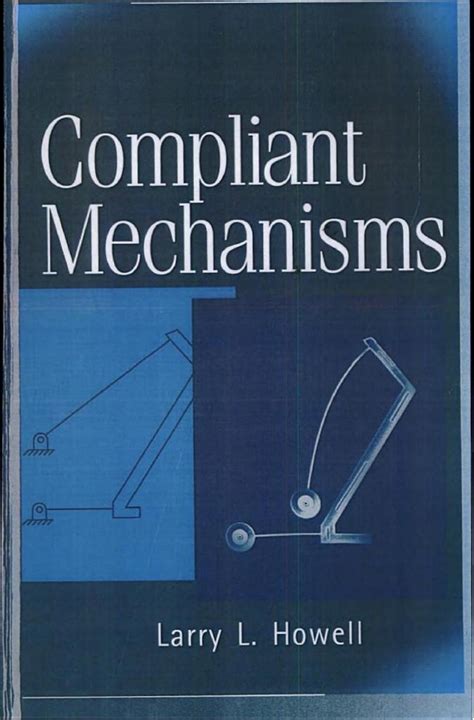 Compliant Mechanisms By Larry L Howell Pdf Nature