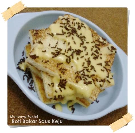 Roti bakar keju telur ini merupakan salah satu makanan siap saji yang sangat cocok untuk disajikan pada pagi hari, terutama bagi anda punya segudang aktivitas. Roti Bakar Saus Keju | Ragam Menu Untuk Balita