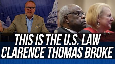 Impeach Him Now Clarence Thomas Broke The Law In Ruling That Covered For His Wife Youtube