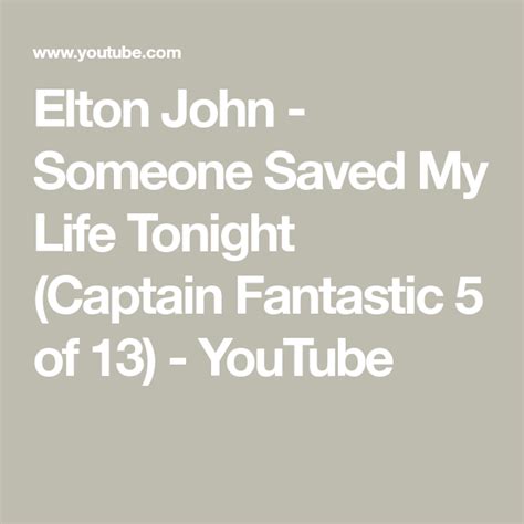 Elton John Someone Saved My Life Tonight Captain Fantastic 5 Of 13