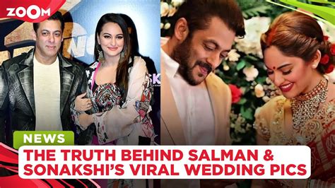 Did Salman Khan And Sonakshi Sinha Get Married Heres The Truth Behind The Viral Wedding Pics