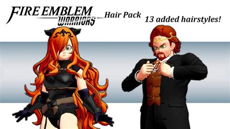 Fire Emblem Warriors Hair Pack Xenoverse Mods