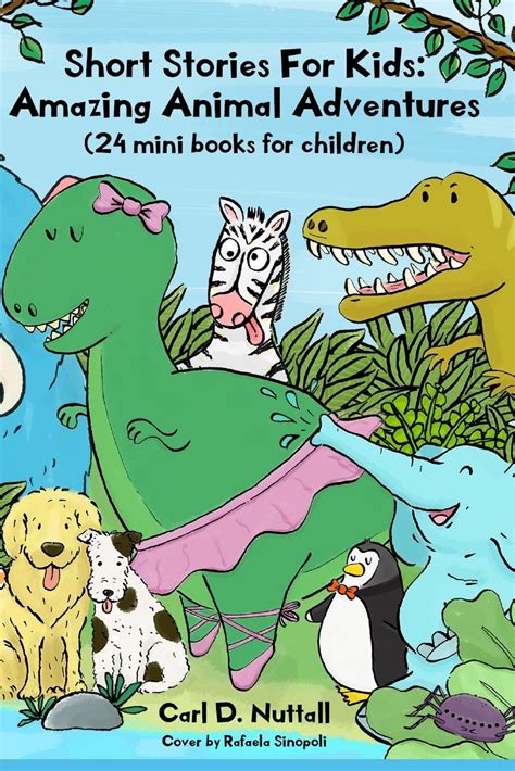 Short Stories For Kids Amazing Animal Adventures 24 Mini Books For