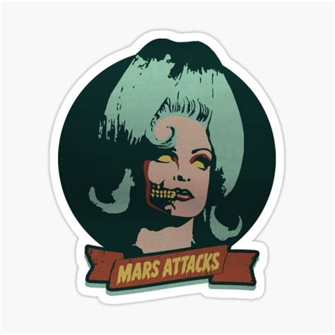 Mars Attacks Sticker By Crazyholly Redbubble