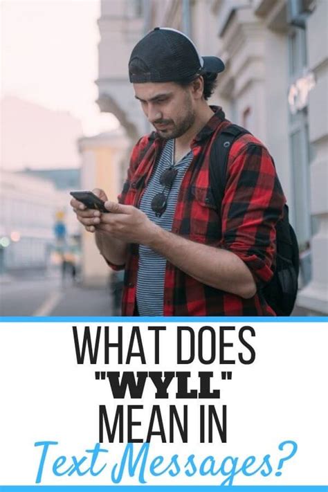 What Does Wyll Mean In Texting Text Speak Explained Self