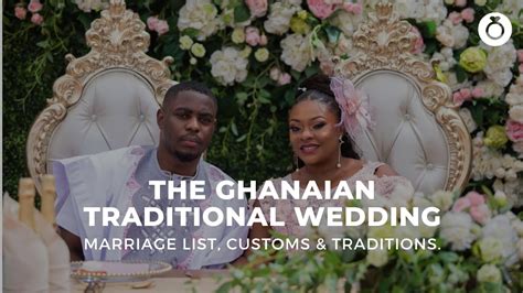 The Ghanaian Traditional Wedding Marriage List Bride Price Customs