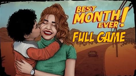 Best Month Ever Full Gameplay Walkthrough No Commentary Youtube