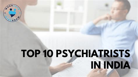 Best Psychiatrist In India Top 10 Psychiatrist In India Mozocare