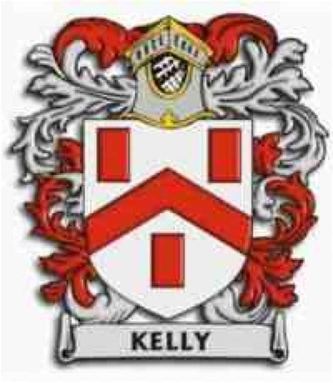 The list is divided in half. Kelly Family Crest Ireland : Kelly Family Crest Coat Of ...