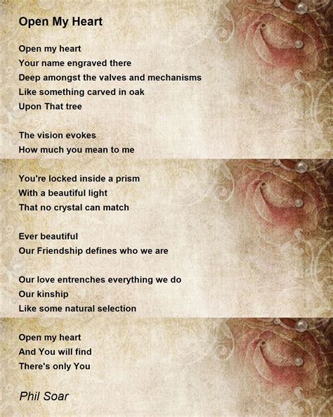 Open My Heart Poem By Phil Soar Poem Hunter