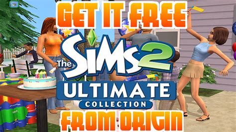 How To Get The Sims 2 Ultimate Collection For Free Youtube