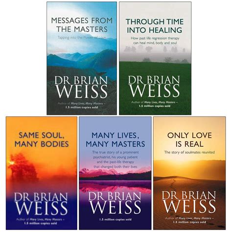 Buy Dr Brian Weiss Collection 5 Books Set Messages From The Masters Through Time Into Healing