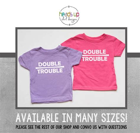 Double Trouble Twin Girls Shirts Twin Girl By Headsupshirtdesigns