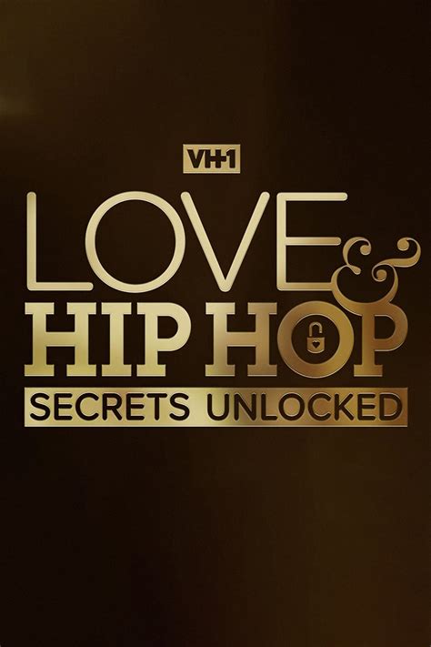 Love And Hip Hop Secrets Unlocked Tv Series 2021 Posters — The