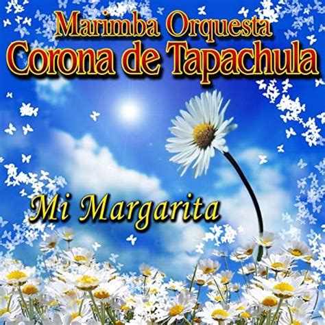 Amazon Music Marimba Orquesta Corona de TapachulaのMi Margarita