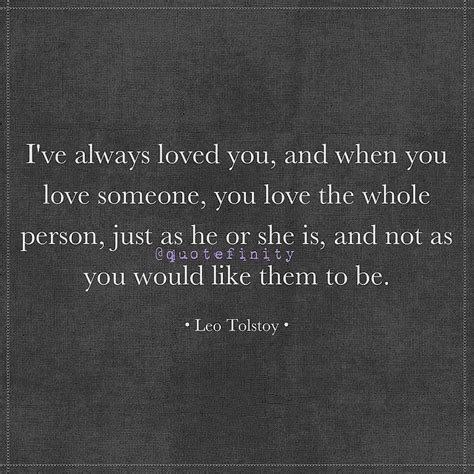 Ive Always Loved You And When You Love Someone You Love The Whole