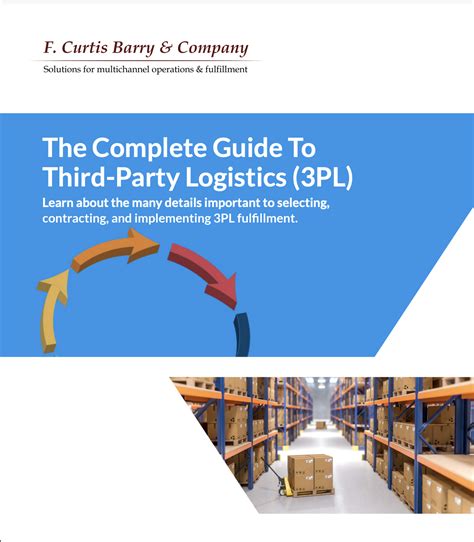 3pl Fulfillment And Logistics Guide Evaluate Negotiate And Contract