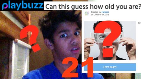 How Old Are You Playbuzz Youtube