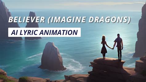 Believer Imagine Dragons Unofficial Animated Music Video Youtube