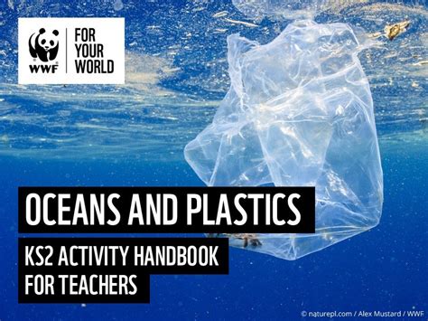 The Oceans And Plastic Pollution Ks2 Activity Handbook For Teachers