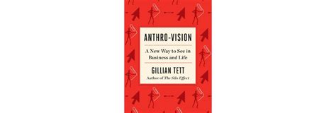 Ethics Book Club Anthro Vision By Gillian Tett Cfa Uk