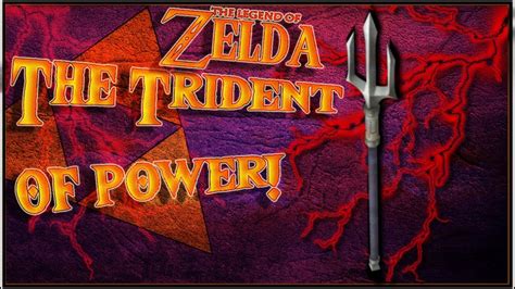 The Trident Of Power Zelda Theory Youtube
