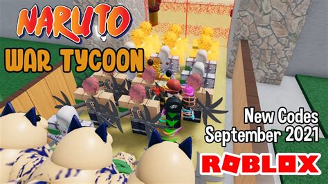 Roblox Naruto War Tycoon New Codes September 2021 Youtube