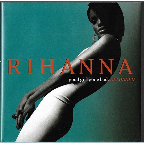 Good Girl Gone Bad Reloaded Rihanna Cd 売り手： Libertemusic