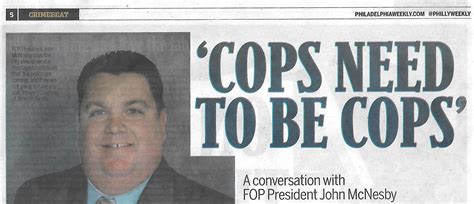 Paul Davis On Crime Cops Need To Be Cops My Philadelphia Weekly On Crime Column On Fop