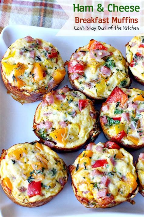 Ham And Cheese Breakfast Muffins Cant Stay Out Of The Kitchen