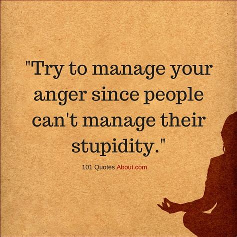 Try To Manage Your Anger Since People Cant Manage Their