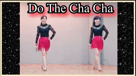 Do The Cha Cha Line Dance Youtube
