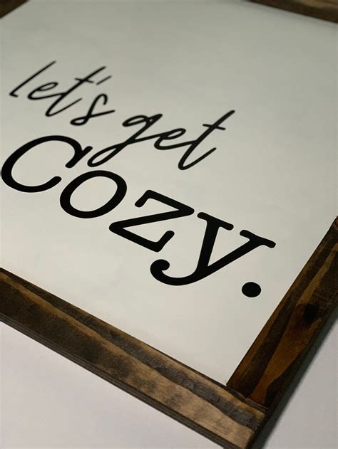Lets Get Cozy Sign Living Room Decor Bedroom Decor Wood Etsy
